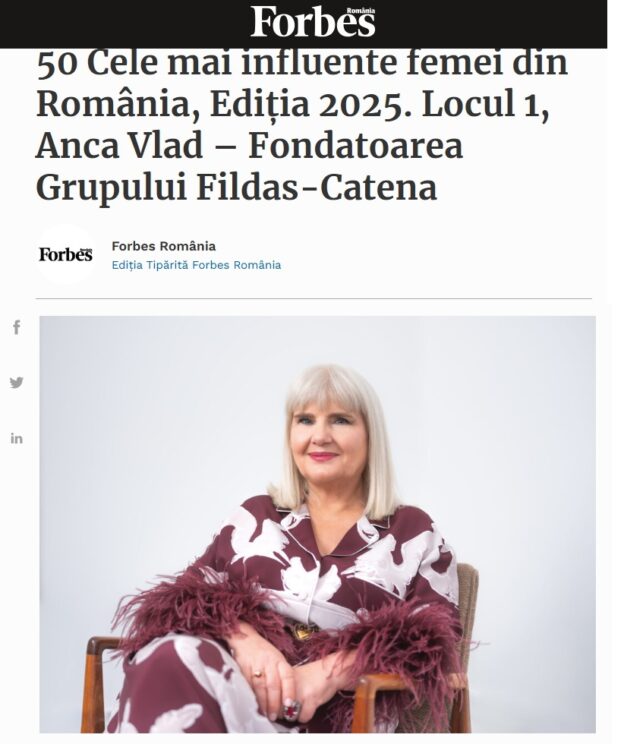 Forbes: 50 Most Influent Women in Romania, 2025th Edition. 1st place, Anca Vlad – founder of Fildas-Catena Group
